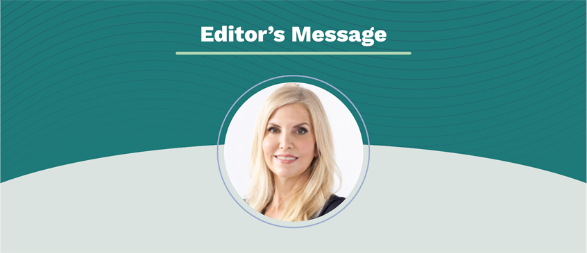 Editor’s Message: Appreciation Spreads Far in the Workplace